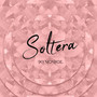 Soltera (Explicit)