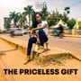 The Priceless Gift