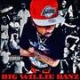 Big Willie Banz (Explicit)