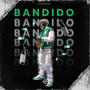 BANDIDO (Explicit)