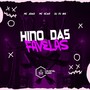 Hino Das Favelas (Explicit)