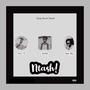 Ntash (feat. Ndebe Mzii) [Explicit]