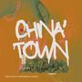 CHINATOWN (feat. Italo Noli, LEUFU, YESKAFRESKA & Dokfai) [Explicit]