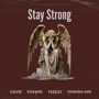 Stay Strong (Explicit)