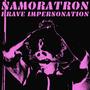 Brave Impersonation (Explicit)