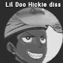 Lil Doo Hickie is trash (Explicit)