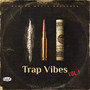 Trap Vibes Vol.1