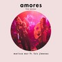 Amores (Live)