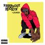 Errrbody Rockin' (feat. Just Leek) [Explicit]