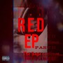 THE RED EP PART II the saga continue (Explicit)