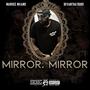 Mirror, Mirror (Explicit)