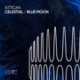 Celestial / Blue Moon