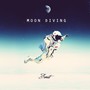 Moon Diving