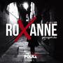 Roxanne