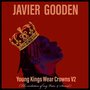 Young Kings Wear Crowns (V2 (The evolution of my Voice & Sound))