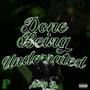 DONE BEING UNDERRATED (Explicit)