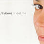 Jaybeez (Peel me)