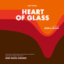 Heart of Glass (Jérôme de Gerlache's Original Motion Picture Soundtrack)