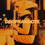 DECIFRANDOTE (feat. SEBA) [Explicit]