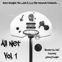 All Net, Vol 1. (Explicit)