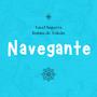 Navegante (feat. Rubim de Toledo)