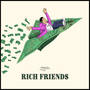 Rich Friends