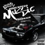 High Speed Music (Explicit)