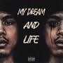 My Dream & Life (Explicit)