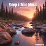 Sleep & Soul Music