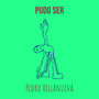 Pudo Ser (Explicit)