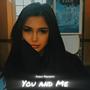 You and Me (feat. Satyam Yaduvanshi) [Slow & Reverb]