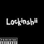 Lockinshii (Explicit)