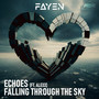 Echoes / Falling Through The Sky