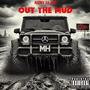 Out the mud freestyle (Explicit)