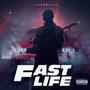 Fast Life (Explicit)