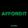 Afford It (Explicit)