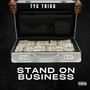 Stand on Business (Explicit)