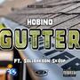 Gutter (feat. Soljahkoon Skoop) [Explicit]