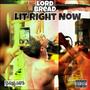 Lit Right Now (Explicit)