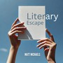 Literary Escape