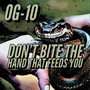 Don’t Bite the Hand That Feeds You