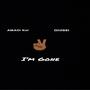 I'm Gone (feat. Gh0$$t) [Explicit]