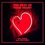 The Beat Of Your Heart (feat. Restorer)