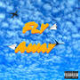 Fly Away (Explicit)