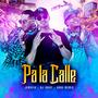 Pa La Calle x Jdmafia x DjIrony (feat. Gran Memin) [Explicit]