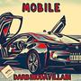 Mobile (feat. Darbinodavillain & 90ndo) [Explicit]