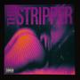 The Stripper (Explicit)