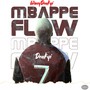 Mbappe Flow (Explicit)