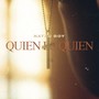 Quien es Quien (Explicit)