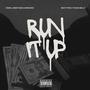 RUN IT UP (feat. MENTU$$ & Amenized) [Explicit]